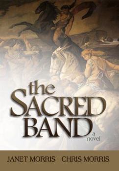 The Sacred Band - Book #8 of the Sacred Band of Stepsons Expanded "Author's Cut" editions