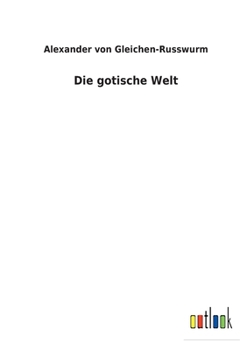 Paperback Die gotische Welt [German] Book