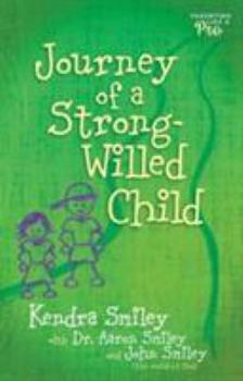 Paperback Journey of a Strong-Willed Child Book