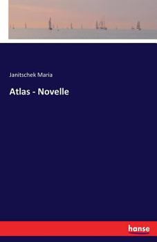 Atlas - Novelle