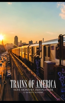 Paperback Trains of America Note Monthly 2020 Planner 12 Month Calendar Book