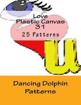 Paperback Love Plastic Canvas 31 Book