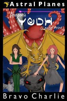 Paperback Astral Planes: Dragon's Yodh (Large Print) Book