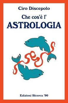 Paperback Che cos'è l'Astrologia [Italian] Book