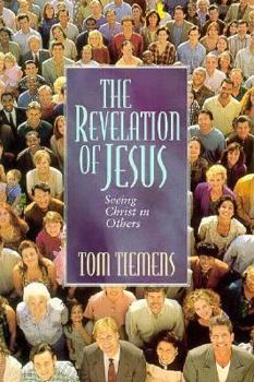 The Revelation of Jesus: Seeing Christ in Others