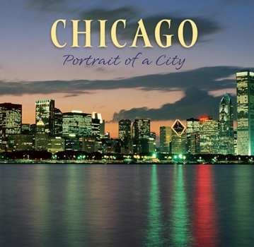 Hardcover Chicago: Portrait of a City Book