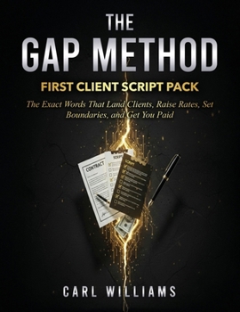 The Gap Method: First Client Script Pack