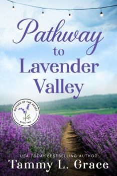 Paperback Pathway to Lavender Valley (Sisters of the Heart) Book
