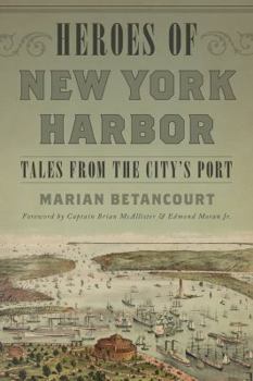 Paperback Heroes of New York Harbor: Tales from the City's Port Book