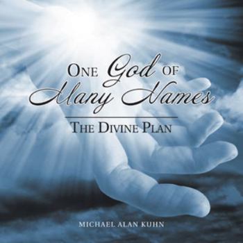 Paperback One God of Many Names: The Divine Plan Book