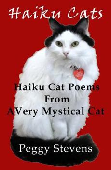 Paperback Haiku Cats: Haiku Cat Poems from a Very Mystical Cat Book