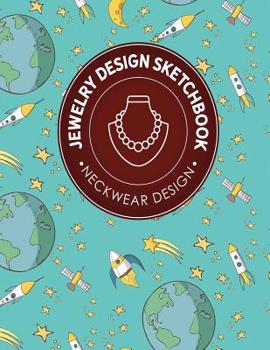 Jewelry Design Sketchbook: Neckwear Design