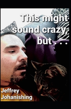 Paperback This might sound crazy, but . . . Book
