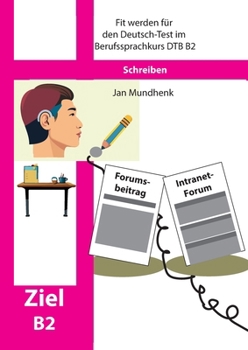 Paperback Fit werden für den Deutsch-Test für Berufssprachkurse DTB B2: Schreiben [German] Book