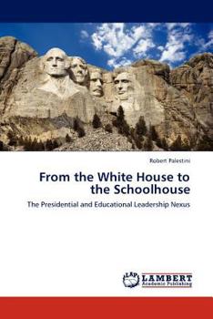 Paperback From the White House to the Schoolhouse Book