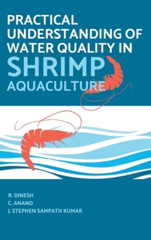 Hardcover Practical Understanding Of Water Quality In Shrimp Aquaculture Book