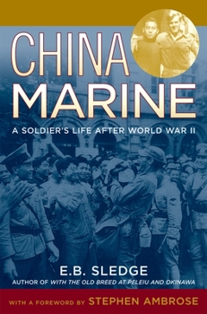 Paperback China Marine: An Infantryman's Life After World War II Book