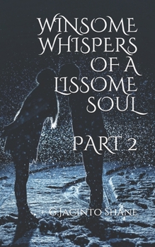 Paperback Winsome whispers of a lissome soul Part 2 Book