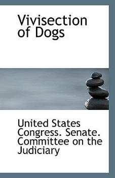 Paperback Vivisection of Dogs Book