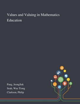 Paperback Values and Valuing in Mathematics Education Book