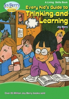 Paperback Every Kid's Guide to Thinking and Learning Book