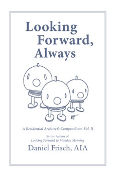 Looking Forward, Always