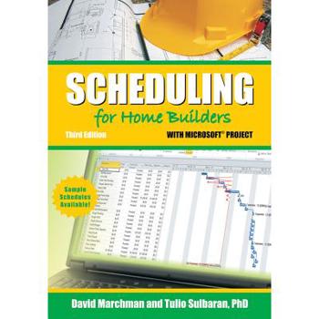Paperback Scheduling for Home Builders with Microsoft Project Book