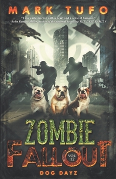 Paperback Zombie Fallout 12: Dog Dayz Book