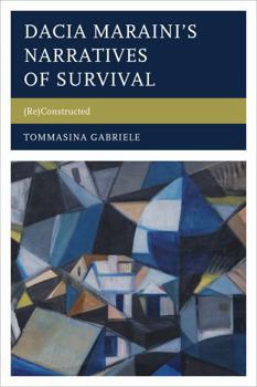 Hardcover Dacia Maraini's Narratives of Survival: (Re)Constructed Book