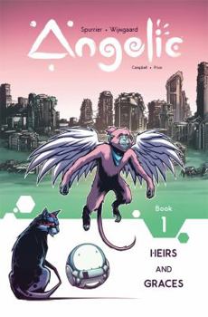 Paperback Angelic Volume 1: Heirs & Graces Book