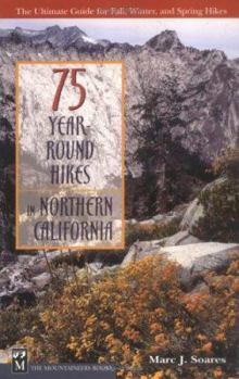 Paperback 75 Year-Round Hikes in Northern California Book