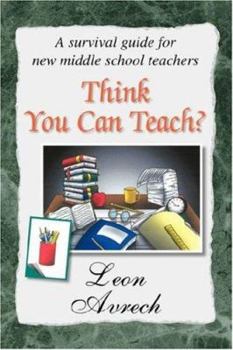 Paperback Think You Can Teach? Book