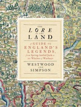 Hardcover Lore of the Land: A Guide to Englands Myths and Legends Book