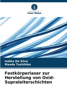 Paperback Festkörperlaser zur Herstellung von Oxid-Supraleiterschichten [German] Book