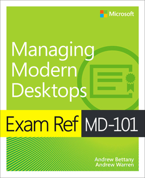 Paperback Exam Ref MD-101 Managing Modern Desktops Book