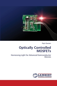 Optically Controlled MOSFETs
