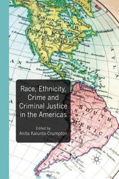 Paperback Race, Ethnicity, Crime and Criminal Justice in the Americas Book