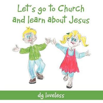 Paperback Let's Go to Church and Learn about Jesus Book