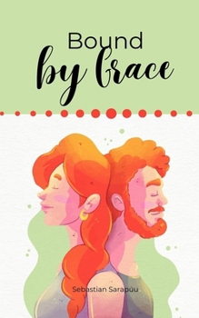 Bound by Grace