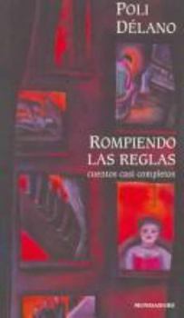 Paperback Rompiendo las reglas/ Breaking the Rules (Spanish Edition) [Spanish] Book