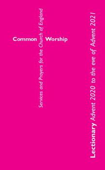 Paperback Common Worship Lectionary: Advent 2020 to the Eve of Advent 2021 (Large Format) Book