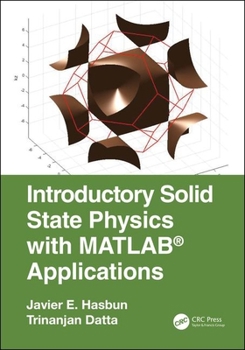 Hardcover Introductory Solid State Physics with MATLAB Applications Book