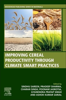 Paperback Improving Cereal Productivity Through Climate Smart Practices Book