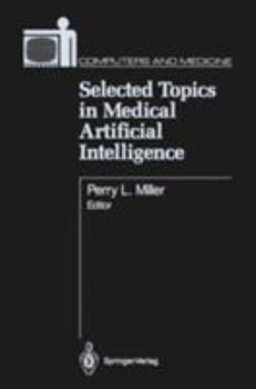 Hardcover Selected Topics in Medical Artificial Intelligence Book