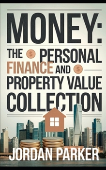 Paperback Money the Personal Finance and Property Value Collection Book