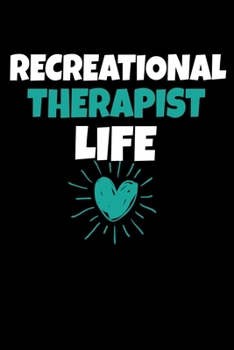 Paperback Recreational Therapist Life: Dot Grid Page Notebook: Recreational Therapist Gift Book