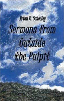 Paperback Sermons from Outside the Pulpit Book