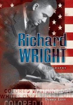 Library Binding Richard Wright: A Biography Book
