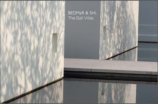 Hardcover The Bali Villas: Bedmar & Shi Book