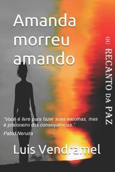 Paperback Amanda morreu amando [Portuguese] Book